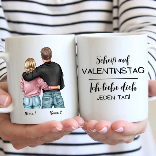 Ich liebe dich jeden Tag! - Personalisierte Valentinstags-Tasse