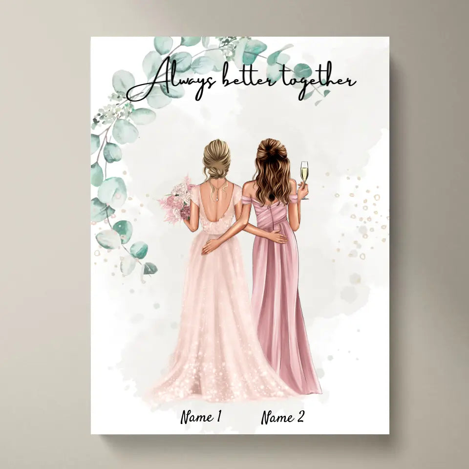 Sposa & damigella d'onore - Poster Personalizzato per il fidanzamento/matrimonio