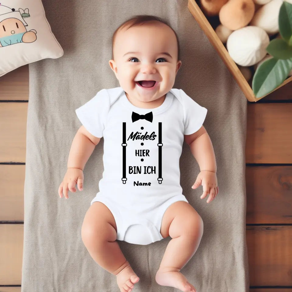 Mädels hier bin ich - Personalisierter Baby-Onesie/ Strampler, Lustiger Body für Söhne, 100% Bio-Baumwolle