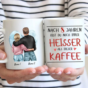 Du bist heisser als Kaffee - Personalisierte Tasse für Pärchen, Jahrestag, Hochzeitstag