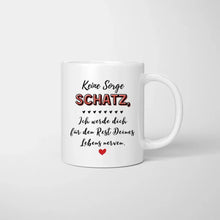 Carica l&#39;immagine nel visualizzatore di Gallery, Ich werde dich für den Rest deines Lebens nerven - Personalisierte Partner-Tasse
