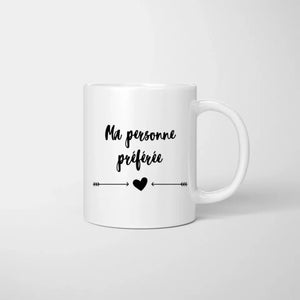 Ma personne préférée -  Mug personnalisé pour couple (homme & femme)