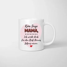 Carica l&#39;immagine nel visualizzatore di Gallery, Mama, ich werde dich für den Rest deines Lebens nerven - Personalisierte Tasse (Frau mit 1-4 Kinder)
