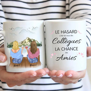 Le Hasard a fait de nous de Collegues la chance des amies - Mug personnalisé (2-4 personnes)