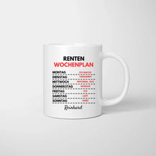 Carica l&#39;immagine nel visualizzatore di Gallery, Renten Wochenplan - Personalisierte lustige Tasse zum Geburtstag (Rentner-Edition)
