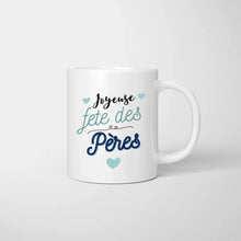 Carica l&#39;immagine nel visualizzatore di Gallery, Joyeuse Fête des pères - Mug personnalisé (Fête des pères tasse, 1-4 enfants)
