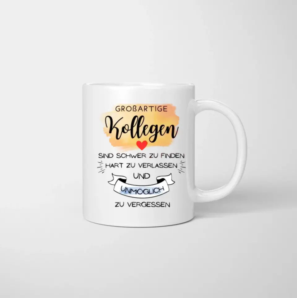 Großartige Kollegen sind schwer zu finden... - Personalisierte Tasse für Arbeitskolleginnen - Geschenk Abschied, Jobwechsel (2-4 Personen)