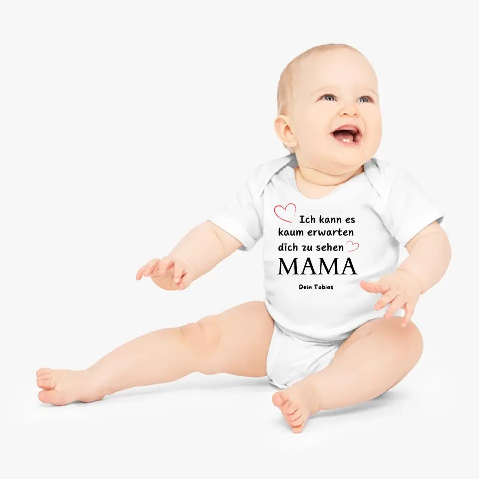 Ich kann es kaum erwarten dich zu sehen MAMA - Personalisierter Baby-Onesie/ Strampler, Geburt MAMA, PAPA, OMA, OPA, 100% Bio-Baumwolle Body