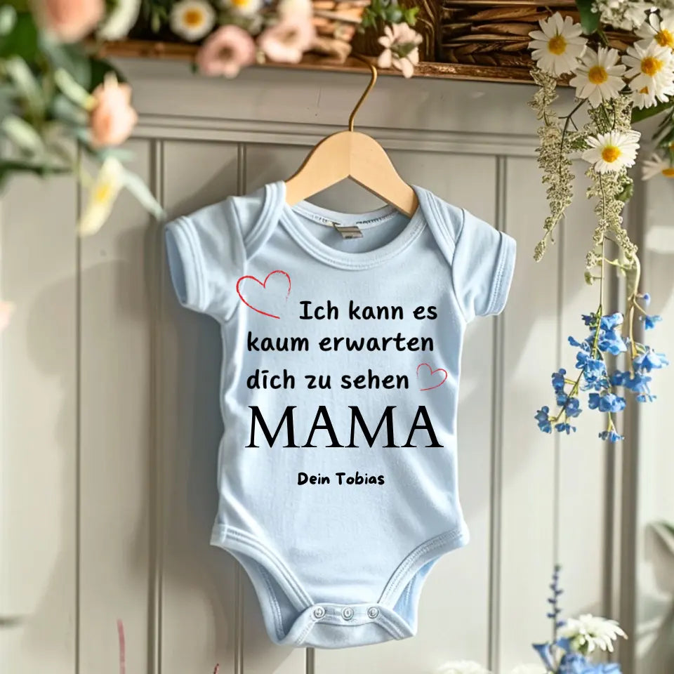 Ich kann es kaum erwarten dich zu sehen MAMA - Personalisierter Baby-Onesie/ Strampler, Geburt MAMA, PAPA, OMA, OPA, 100% Bio-Baumwolle Body