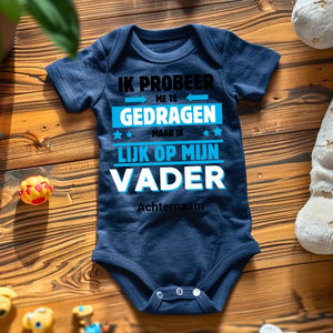 IK PROBEER ME TE GEDRAGEN PAPA - Gepersonaliseerde baby onesie, baby body 100% biologisch katoen