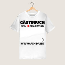 Carica l&#39;immagine nel visualizzatore di Gallery, Gästebuch Geburtstag - Personalisiertes T-Shirt zum beschriften (100% Baumwolle, Unisex)
