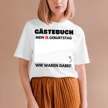 Carica l&#39;immagine nel visualizzatore di Gallery, Gästebuch Geburtstag - Personalisiertes T-Shirt zum beschriften (100% Baumwolle, Unisex)
