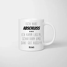 Carica l&#39;immagine nel visualizzatore di Gallery, Isch habe Abschluss - Personalisierte Tasse lustig zum Abschluss, Abitur, Studium, Bachelor, Master, Ausbildung, Realschule
