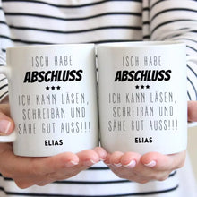 Carica l&#39;immagine nel visualizzatore di Gallery, Isch habe Abschluss - Personalisierte Tasse lustig zum Abschluss, Abitur, Studium, Bachelor, Master, Ausbildung, Realschule
