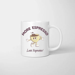 More espresso, less depresso - Personalisierte Tasse Freundinnen & Kolleginnen (2-4 Personen)