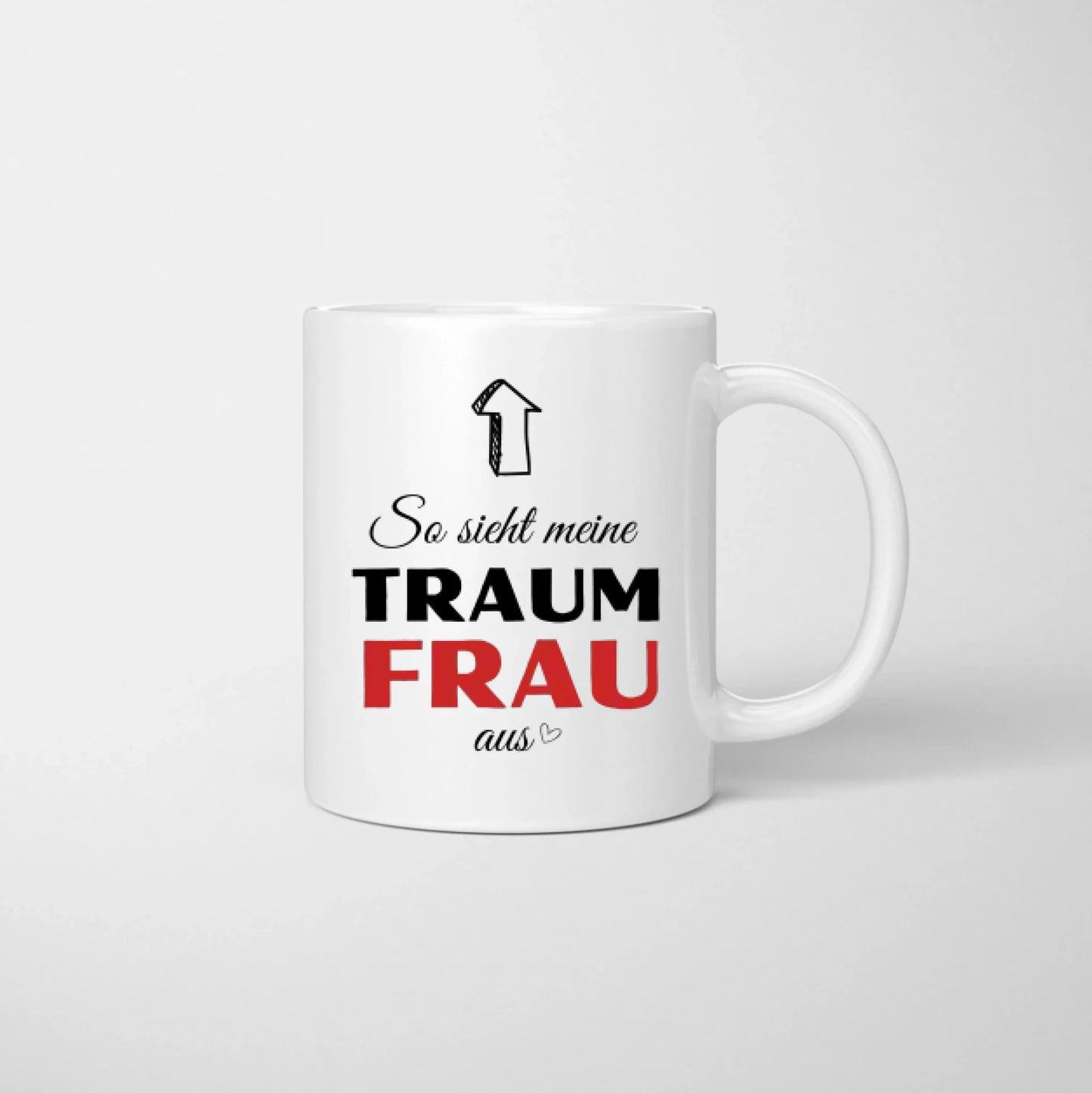 So sieht meine Traumfrau aus - Personalisierte Pärchen-Tasse, individuelles Geschenk Partner Valentinstag