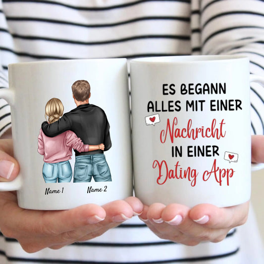 Es begann alles mit einer Nachricht - Personalisierte Pärchen-Tasse, individuelles Geschenk Partner Valentinstag Datingapp