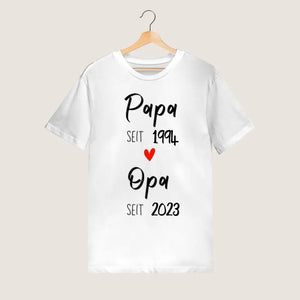 Papa seit und Opa seit - Personalisiertes T-Shirt für Papa, Opa, zur Verkündung (100% Baumwolle, Unisex)