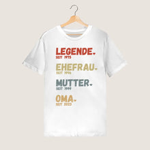 Carica l&#39;immagine nel visualizzatore di Gallery, Für Oma - Legende seit - Personalisiertes T-Shirt für Mütter &amp; Großmütter (100% Baumwolle, Unisex)
