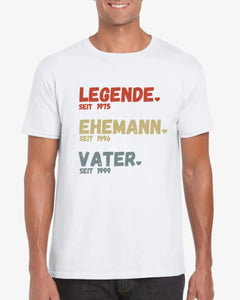 Für Papa - Legende seit, Ehemann seit, Vater seit - Personalisiertes T-Shirt für Väter (100% Baumwolle, Unisex)