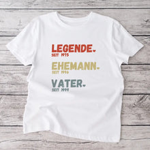 Carica l&#39;immagine nel visualizzatore di Gallery, Für Papa - Legende seit, Ehemann seit, Vater seit - Personalisiertes T-Shirt für Väter (100% Baumwolle, Unisex)
